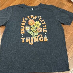 ENJOY THE LITTLE THINGS FLOWER TSHIRT